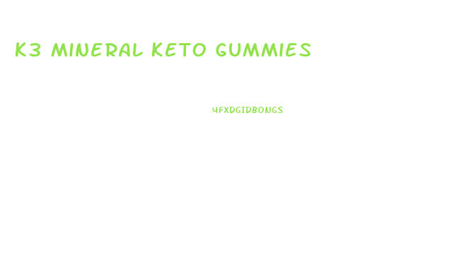 K3 Mineral Keto Gummies