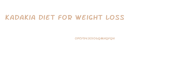 Kadakia Diet For Weight Loss