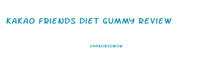 Kakao Friends Diet Gummy Review