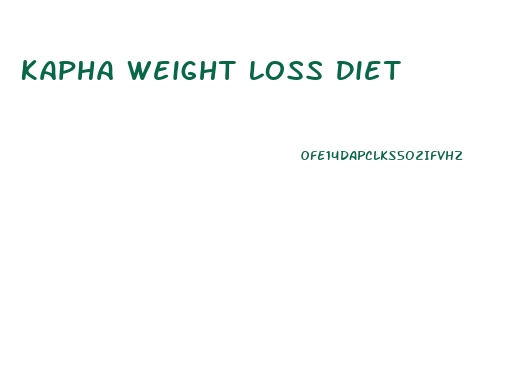Kapha Weight Loss Diet