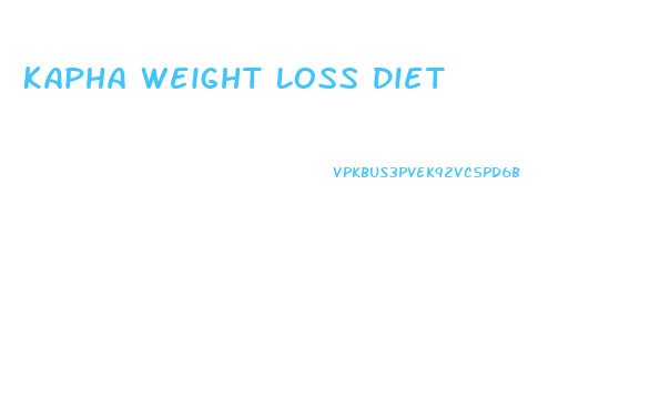 Kapha Weight Loss Diet