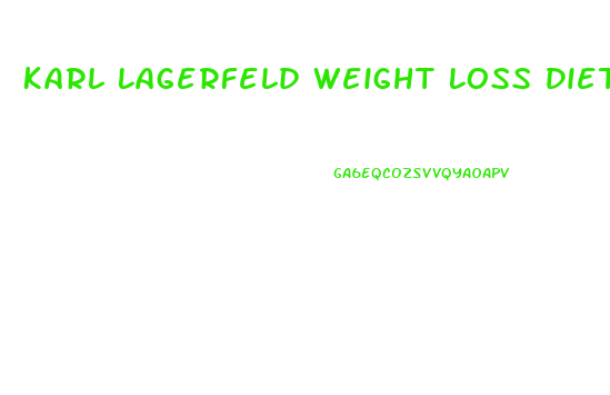 Karl Lagerfeld Weight Loss Diet Coke