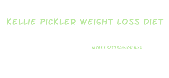 Kellie Pickler Weight Loss Diet