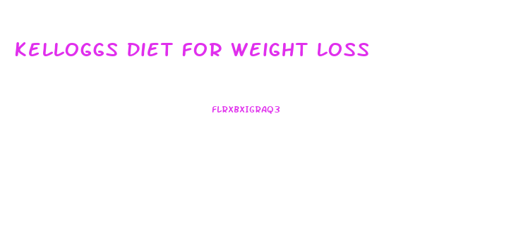 Kelloggs Diet For Weight Loss