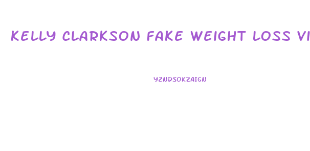 Kelly Clarkson Fake Weight Loss Video