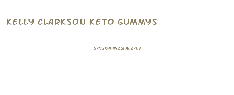 Kelly Clarkson Keto Gummys