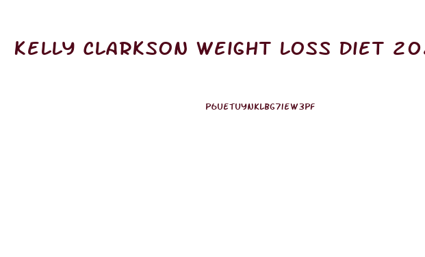 Kelly Clarkson Weight Loss Diet 2024