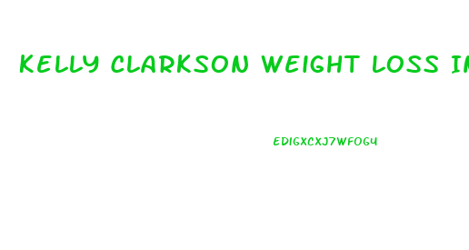 Kelly Clarkson Weight Loss Interview 2024