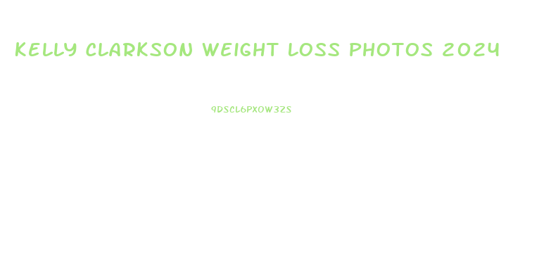 Kelly Clarkson Weight Loss Photos 2024