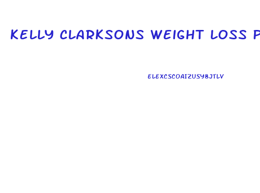 Kelly Clarksons Weight Loss Product