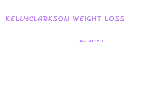 Kellyclarkson Weight Loss