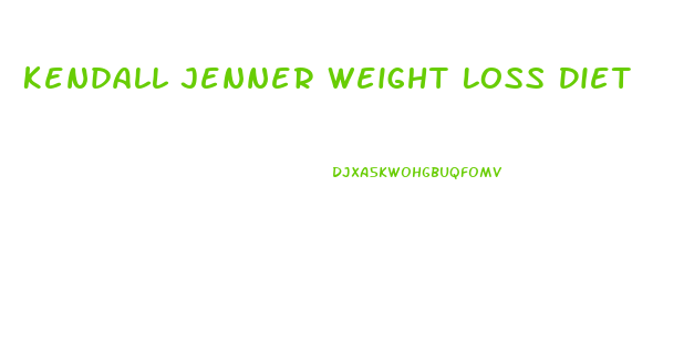 Kendall Jenner Weight Loss Diet