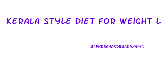 Kerala Style Diet For Weight Loss