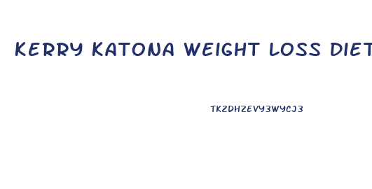 Kerry Katona Weight Loss Diet Plan