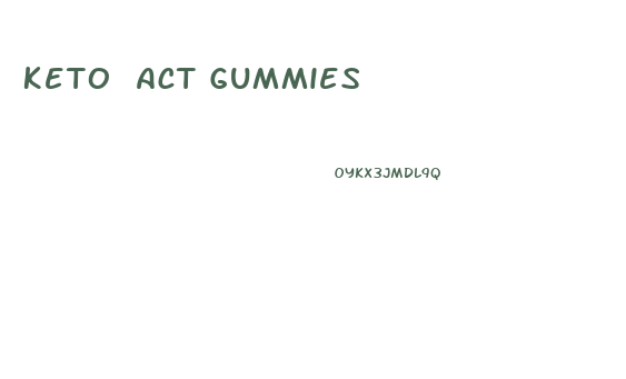 Keto Act Gummies