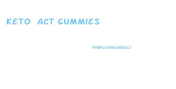 Keto Act Gummies