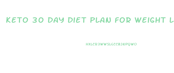 Keto 30 Day Diet Plan For Weight Loss Reddit