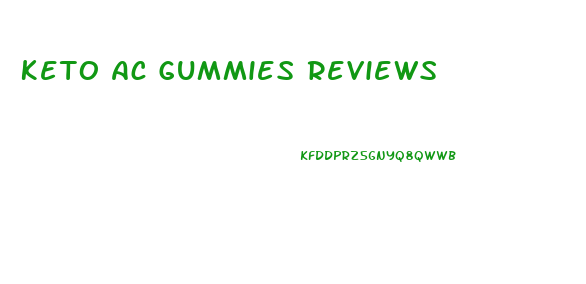 Keto Ac Gummies Reviews