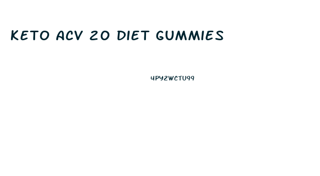 Keto Acv 20 Diet Gummies