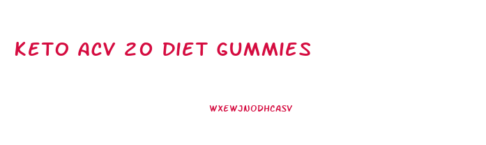 Keto Acv 20 Diet Gummies