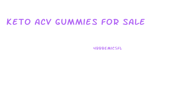 Keto Acv Gummies For Sale