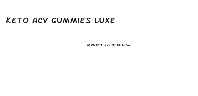 Keto Acv Gummies Luxe