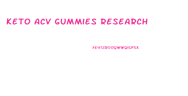 Keto Acv Gummies Research