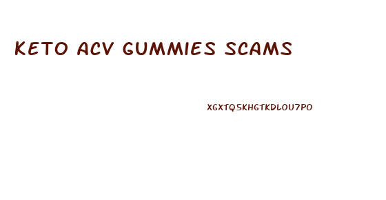 Keto Acv Gummies Scams