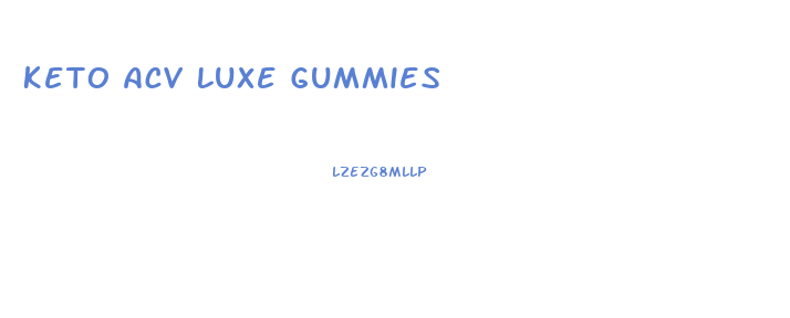 Keto Acv Luxe Gummies