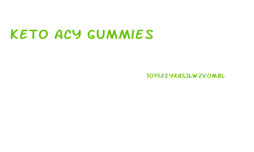 Keto Acy Gummies