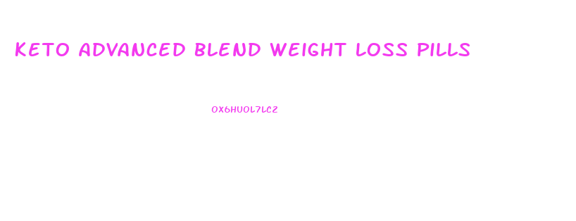 Keto Advanced Blend Weight Loss Pills