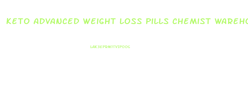 Keto Advanced Weight Loss Pills Chemist Warehouse