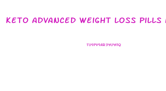 Keto Advanced Weight Loss Pills Near Me