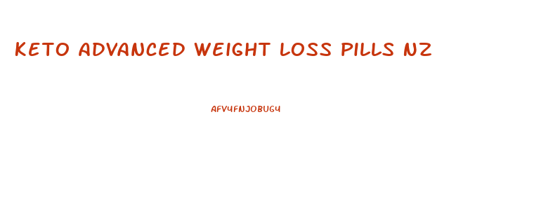 Keto Advanced Weight Loss Pills Nz