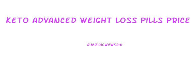 Keto Advanced Weight Loss Pills Price In India