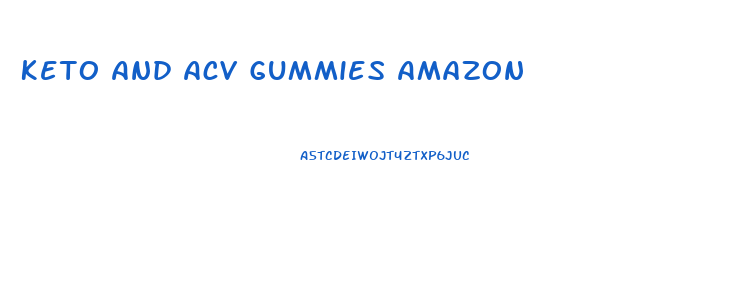 Keto And Acv Gummies Amazon