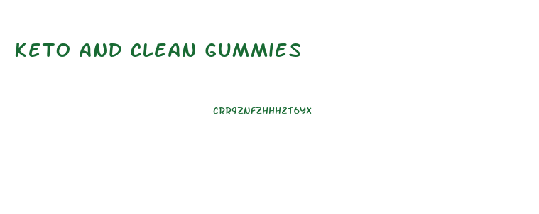 Keto And Clean Gummies