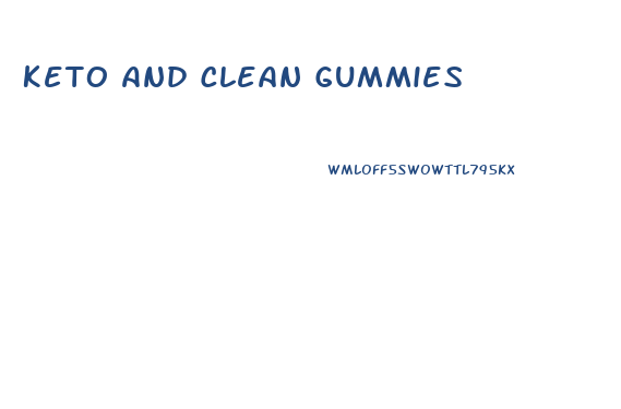 Keto And Clean Gummies