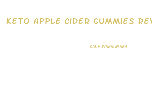 Keto Apple Cider Gummies Review