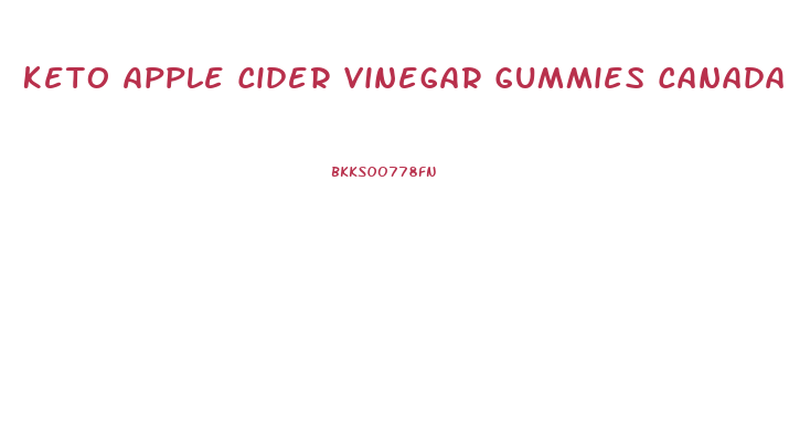 Keto Apple Cider Vinegar Gummies Canada
