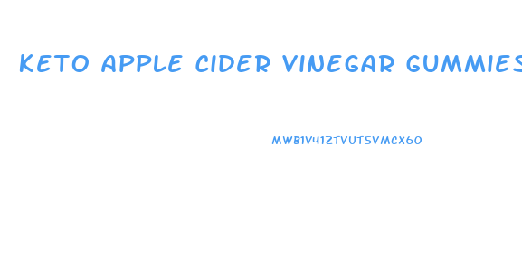 Keto Apple Cider Vinegar Gummies F1