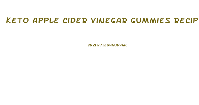 Keto Apple Cider Vinegar Gummies Recipe