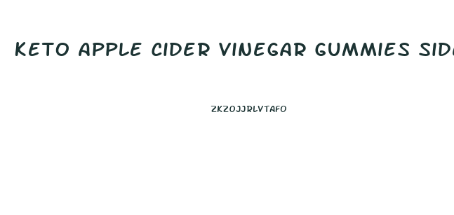 Keto Apple Cider Vinegar Gummies Side Effects