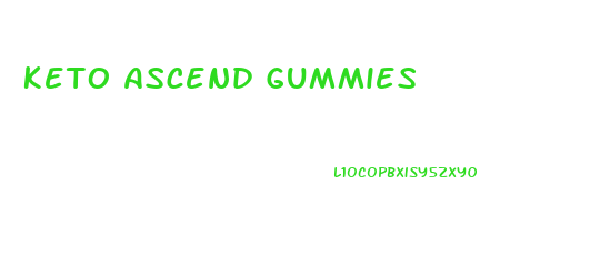 Keto Ascend Gummies