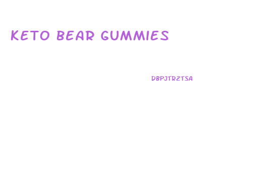 Keto Bear Gummies