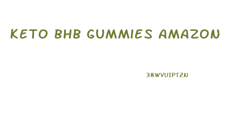 Keto Bhb Gummies Amazon