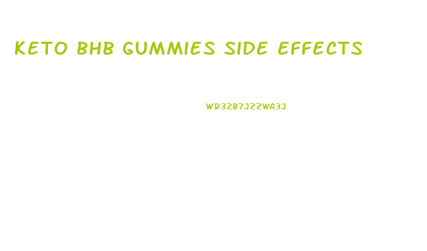 Keto Bhb Gummies Side Effects