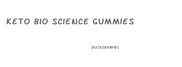 Keto Bio Science Gummies