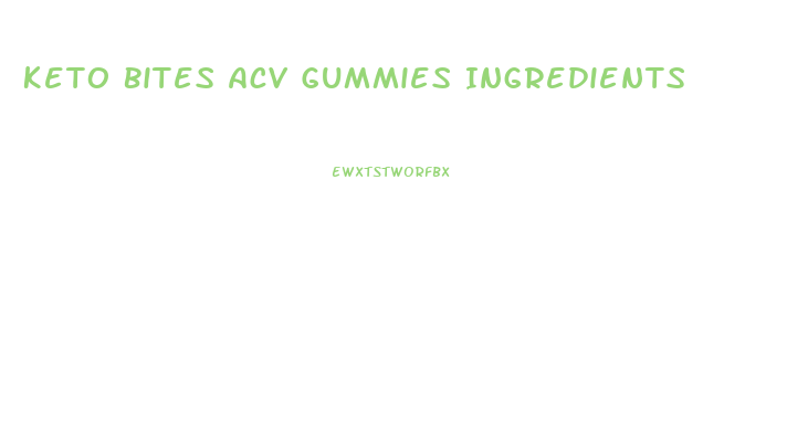 Keto Bites Acv Gummies Ingredients