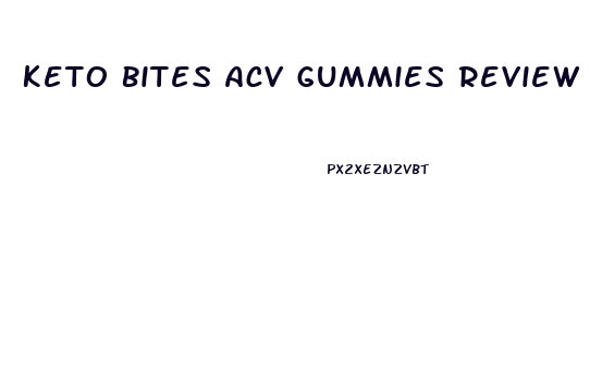 Keto Bites Acv Gummies Review